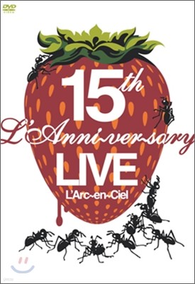 L'Arc~en~Ciel - 15th L`Anniversary LIVE