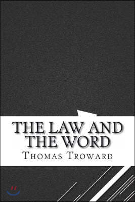 The Law and the Word