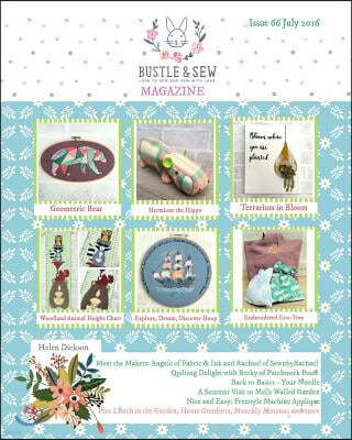 Bustle & Sew Magazine Issue 66 July 2016