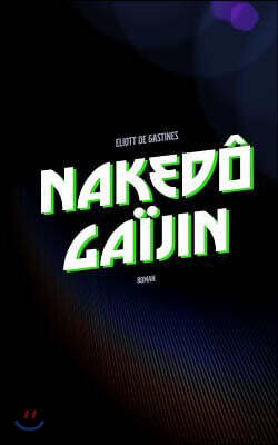 Nakedo Gaijin