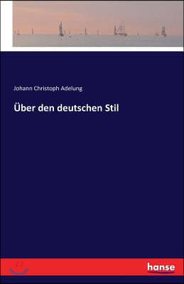 Uber den deutschen Stil