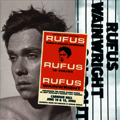 Rufus Wainwright — Rufus Does Judy At Carnegie Hall (10th Anniversary Reissue)(Gatefold Cover) 앨범 커버