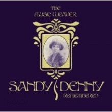 Sandy Denny - The Music Weaver Sandy Denny Remembered [2CD]
