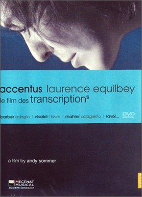 Accentus ְ -: ٹ ƴ,  ,     (Le Film Des Transcriptions - Choeur De Chambre Accentus & Laurence Equilbey)