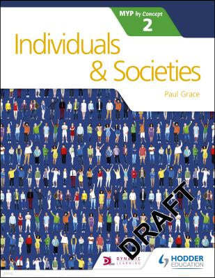 Individuals and Societies for the Ib Myp 2: Hodder Education Group