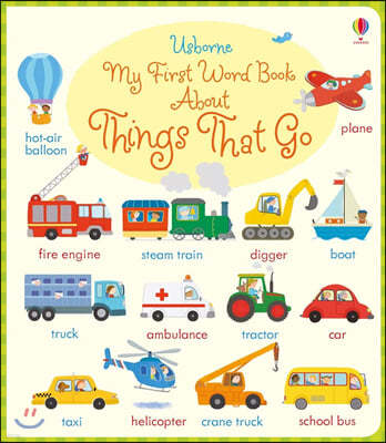 My First Word Book About Things That Go