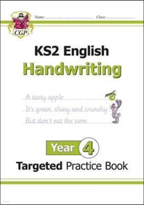 KS2 English Targeted Practice Book: Handwriting - Year 4: perfect for catching up at home
