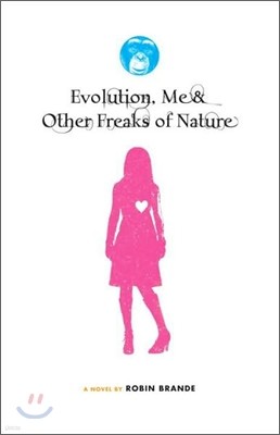 Evolution, Me & Other Freaks of Nature