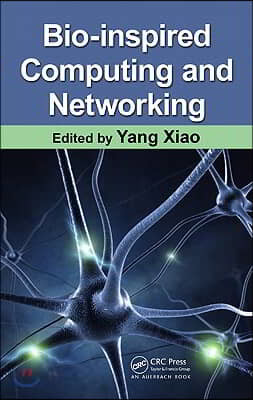 Bio-Inspired Computing and Networking