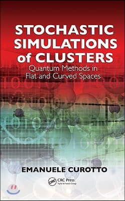 Stochastic Simulations of Clusters