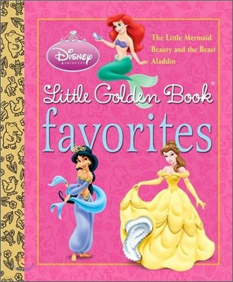 Disney Princess Little Golden Book Favorites (Disney Princess)