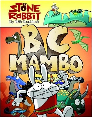 Stone Rabbit #1 : BC Mambo