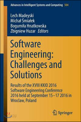 Software Engineering: Challenges and Solutions: Results of the XVIII ...