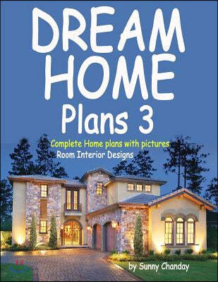 Dream Home Plans 3