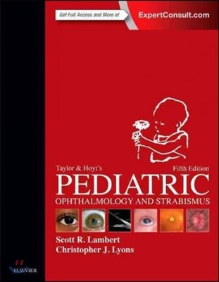 Taylor and Hoyt's Pediatric Ophthalmology and Strabismus