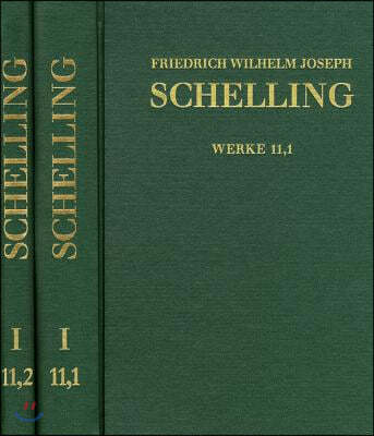 Friedrich Wilhelm Joseph Schelling: Historisch-Kritische Ausgabe / Reihe I: Werke. Band 11,1-2: Schriften 1802, Teil 1