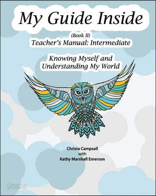 My Guide Inside: Book II Teacher's Manual, Intermediate