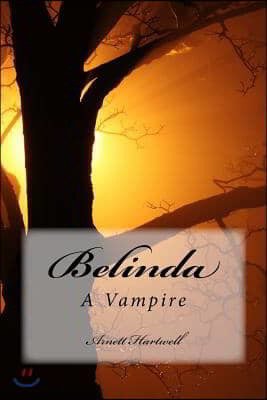 Belinda: A Vampire