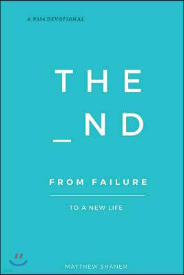 The _nd.: From Failure to a New Life