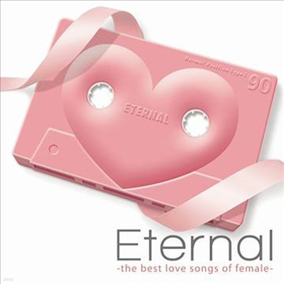 Various Artists - Eternal : The Best Love Songs Of Female (CD)