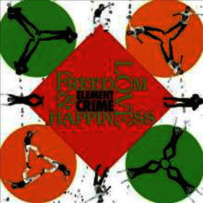 Element Of Crime — Freedom, Love & Happiness 앨범 커버
