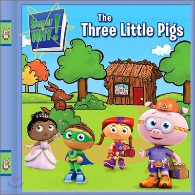 Three Little Pigs : Super Why!