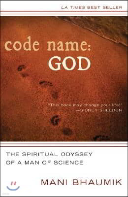 Code Name God The Spiritual Odyssey of a Man of Science