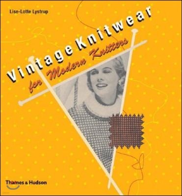 Vintage Knitwear for Modern Knitters