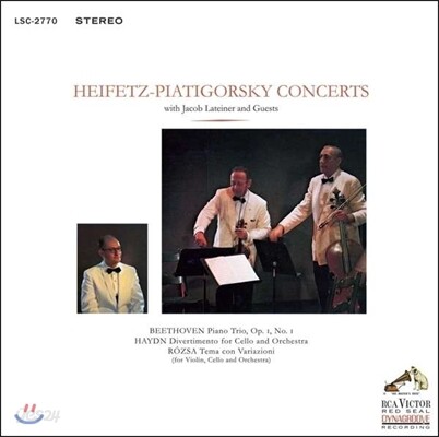 Jascha Heifetz / Gregor Piatigorsky 베토벤: 피아노 삼중주 / 하이든: 첼로 디베르티멘토 / 로자: 변주곡 (Beethoven: Piano Trio Op.1 No.1 / Haydn: Divertimento / Rozsa: Tema Con Variazioni)