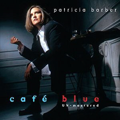 Patricia Barber - Cafe Blue (Unmastered)(SACD Hybrid)