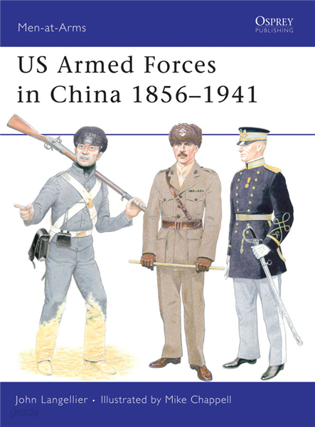 US Armed Forces in China 1856?1941