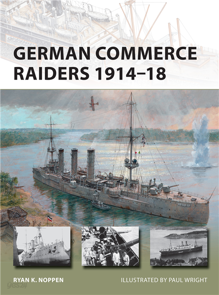 German Commerce Raiders 1914?18