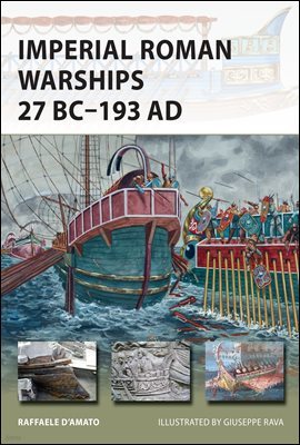 Imperial Roman Warships 27 BC?193 AD