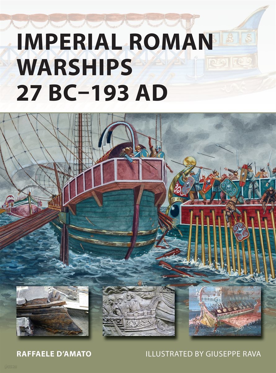 Imperial Roman Warships 27 BC?193 AD