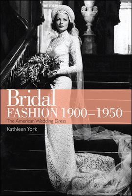 Bridal Fashion 1900?1950