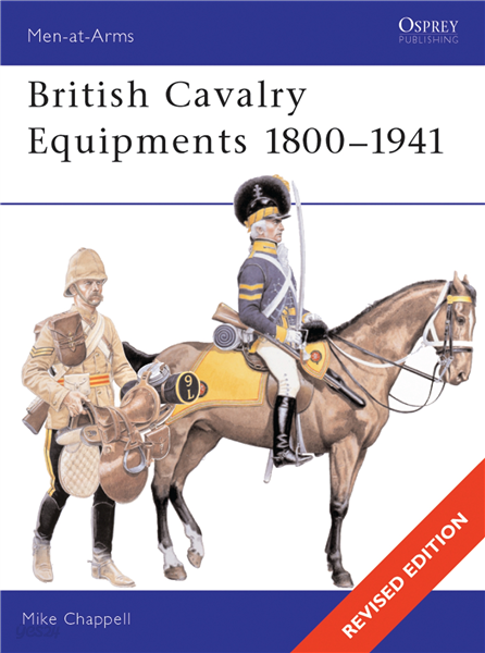 British Cavalry Equipments 1800?1941