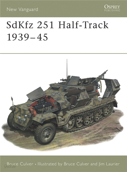 SdKfz 251 Half-Track 1939?45