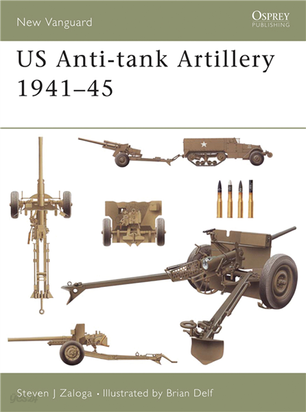 US Anti-tank Artillery 1941?45