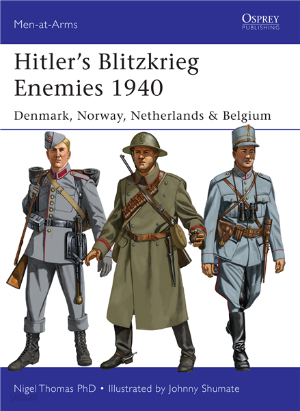 Hitler’s Blitzkrieg Enemies 1940