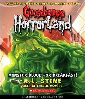 Monster Blood for Breakfast! (Goosebumps Horrorland #3): Volume 3