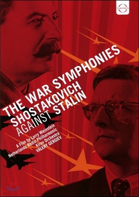 Valery Gergiev 전쟁 교향곡: 스탈린에 대항한 쇼스타코비치 [다큐멘터리] (Shostakovich gainst Stalin - The War Symphonies)