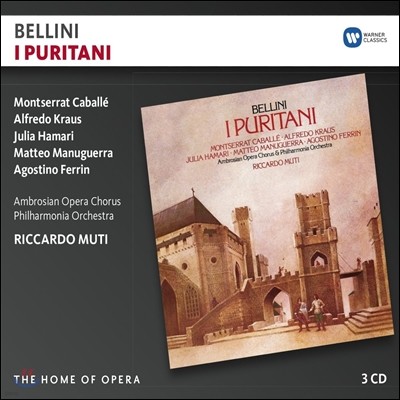 Riccardo Muti / Montserrat Caballe 벨리니: 청교도 (Bellini: I Puritani) 리카르도 무티, 몽세라 카바예