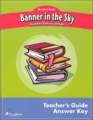 Newbery Study Guide : Banner In The Sky - Teacher's Guide