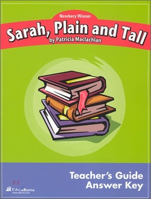Newbery Study Guide : Sarah Plain And Tall - Teacher's Guide