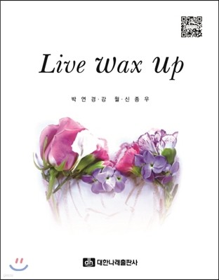 Live wax up 