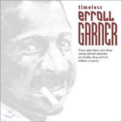 Erroll Garner - Timeless Erroll Garner