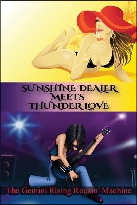 Sunshine Dealer Meets Thunder Love