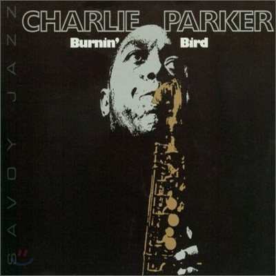 Charlie Parker - Burnin Bird