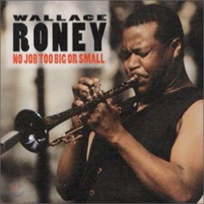 Wallage Roney - No Job Too Big or Small
