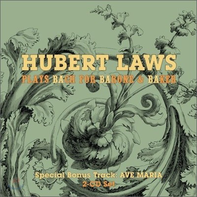 Hubert Laws - Plays Bach For Barone & Baker
